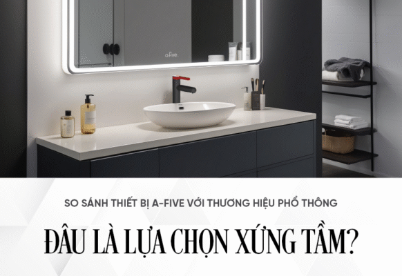 So sánh thiết bị A-Five với thương hiệu phổ thông 2025
