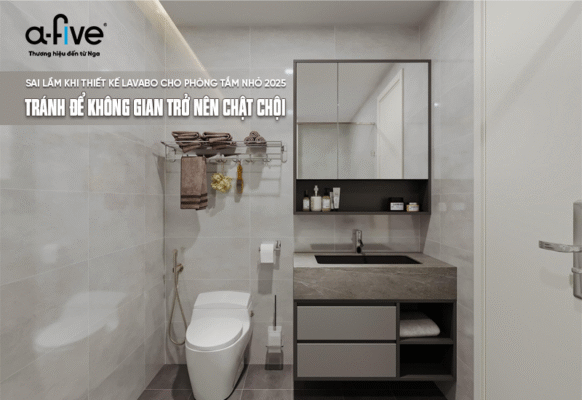 Sai lầm khi thiết kế lavabo cho phòng tắm nhỏ